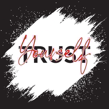 Hand Lettered Trust Yourself. Modern Calligraphy. Handwritten Inspirational Motivational Quote vector