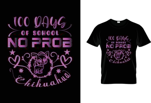 100 Days of school no prob Chihuahua vector