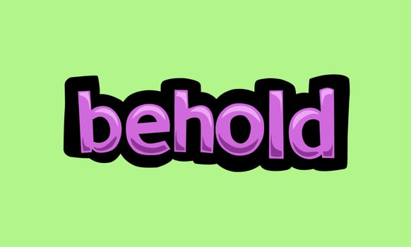 behold writing vector design on a green background