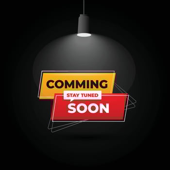 Coming soon stay tuned light effect with dark background banner. vector