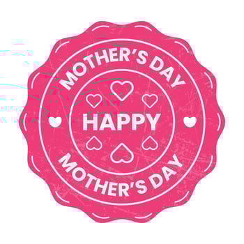 Happy Mothers Day Badge, Cards, Seal, Stamp, Label, Sticker, Symbol Vector Illustration With Grunge Effect