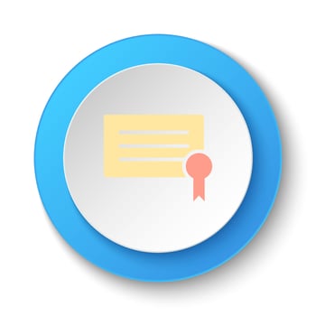 Round button for web icon, diploma. Button banner round, badge interface for application illustration on white background vector