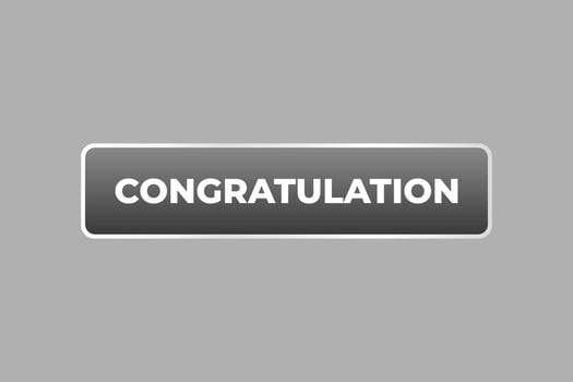 Congratulation Button. web template, Speech Bubble, Banner Label Congratulation. sign icon Vector illustration