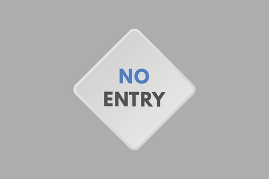 No Entry text Button. No Entry Sign Icon Label Sticker Web Buttons vector