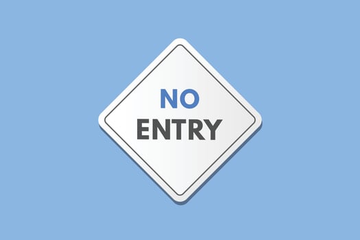 No Entry text Button. No Entry Sign Icon Label Sticker Web Buttons vector