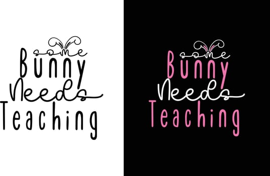 Some Bunny Needs Teaching vector