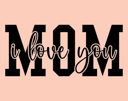 Mom, Typography T-shirt Vector Art for Mother's Day, mom, mama, SVG, typography t shirt design
