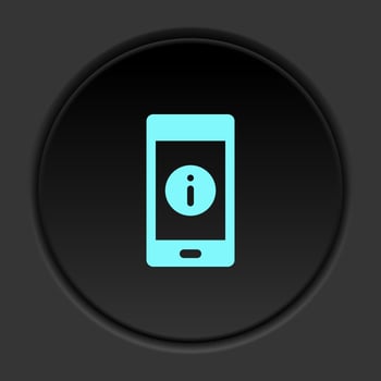 Dark button icon mobile information. Button banner round badge interface for application illustration on darken background vector