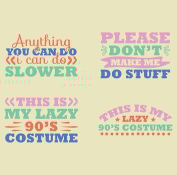 Lazy quotes  t-shirt design vector