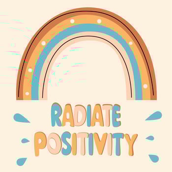 Cute colourful modern minimalist hand drawn lettering radiate positivity inspirational quote vector illustration with rainbows