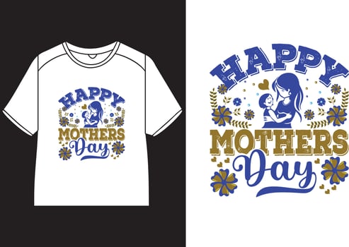 Happy mothers Day T-Shirt Design vector