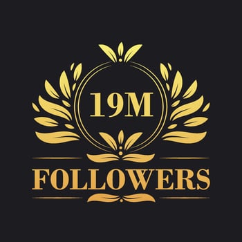 19M Followers celebration design. Luxurious 19M Followers logo for social media followers vector