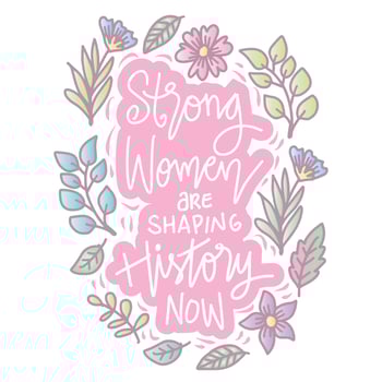 Strong women are shaping history, hand lettering. Poster quotes. vector