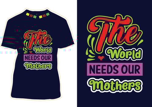 Happy Mothers Day T-shirt Design vector