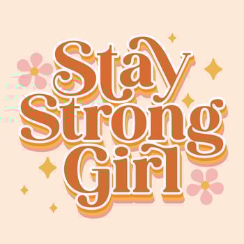 Retro typography stay strong girl vector