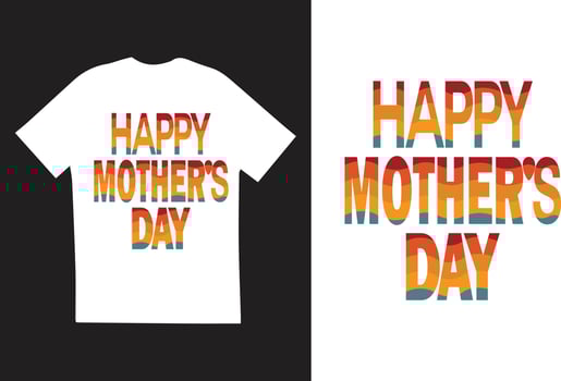 Mother's Day T shirt Design vector illustration