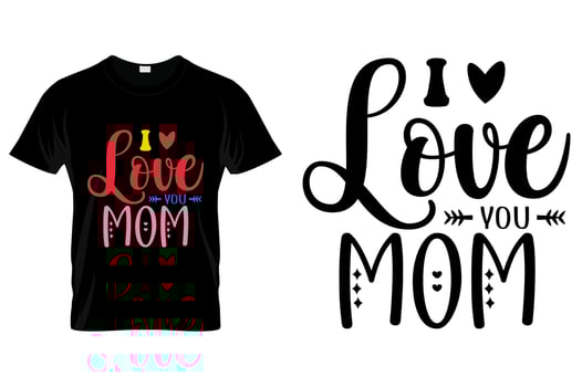 Typography Mom T-Shirt Design Vector Mother Day Quotes