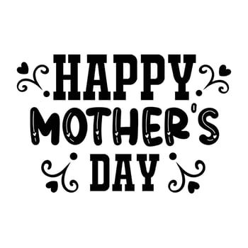 Happy Mother's day shirt print template,  typography design for mom mommy mama daughter grandma girl women aunt mom life child best mom adorable shirt vector