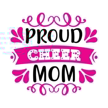 Proud cheer mom, Mother's day shirt print template,  typography design for mom mommy mama daughter grandma girl women aunt mom life child best mom adorable shirt vector