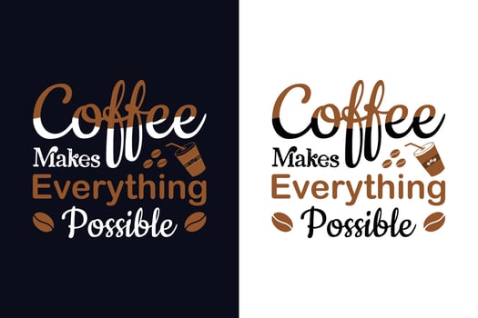 Make Someone Happy with a coffee t-shirt design template. coffee lettering vector illustration, motivational quote with typography for t-shirt