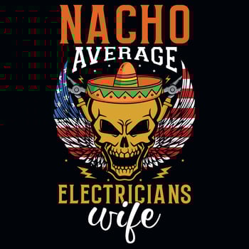 Electrician wife graphics tshirt design vector
