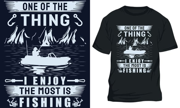 fishing t-shirt design ONE OF THE THING I ENJOY THE MOST IS FISHING vector