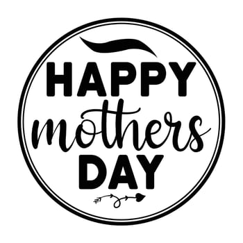 Happy Mother's day shirt print template,  typography design for mom mommy mama daughter grandma girl women aunt mom life child best mom adorable shirt vector