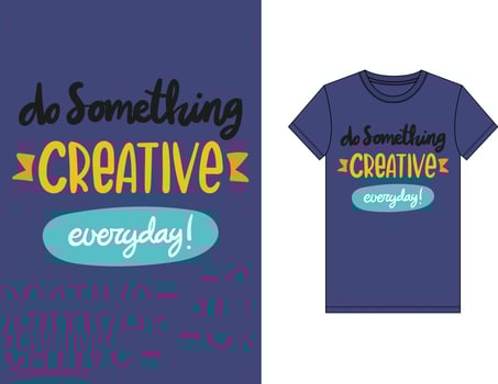 Trendy T-shirt design, vintage typography and lettering art, retro slogan vector