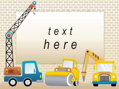 Vector illustration of construction vehicles cartoon with banner on bricks wall background