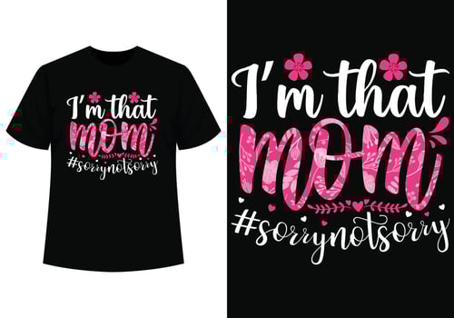 I'm that mom t-shirt design vector