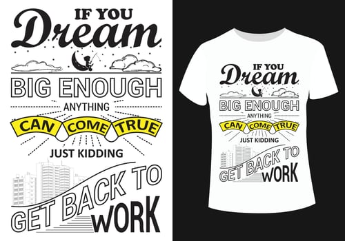 Dream t-shirt design vector