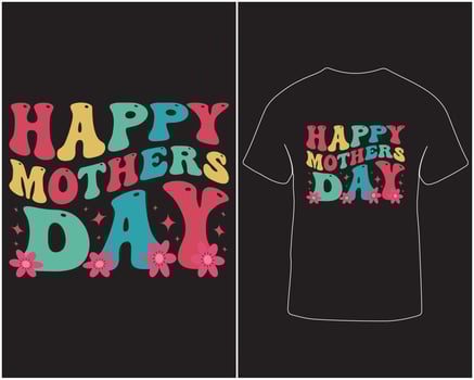 Happy mother's day colorful vector t-shirt design pro download