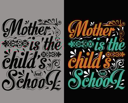 mother is the Childs best school vector