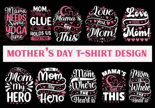 Mothers Day T Shirt bundle, lettering mom tshirt set, Mom tshirt quote, Mom tshirt vector, Mothers Day T Shirt Design Idea, mom t shirt print design, Colorful Mom t shirt vector