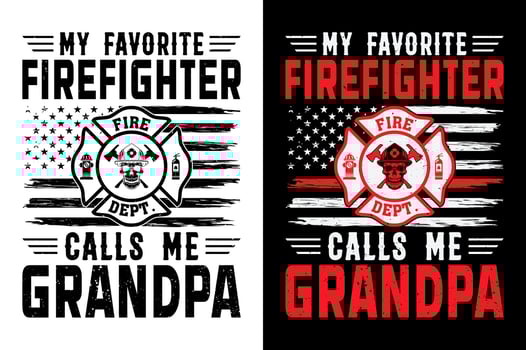 My Favorite Firefighter Calls Me Grandpa Firefighter tshirt Design Pro Vector