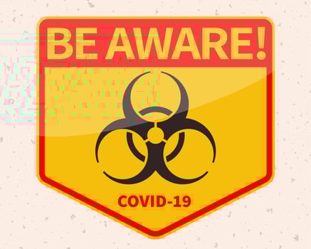 Be aware of Coronavirus yellow warning sign with biohazard symbol on beige background vector