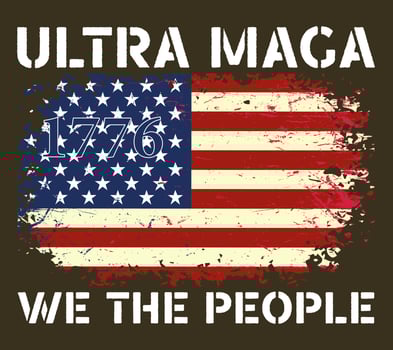 We The People American Flag 1776,Ultra maga 1776 we the people vector