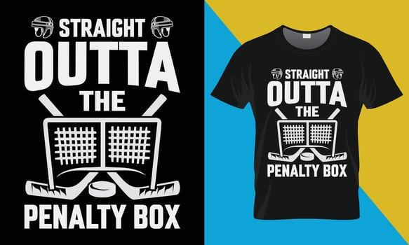 Hockey typography t-shirt design, straight outta the penalty box vector
