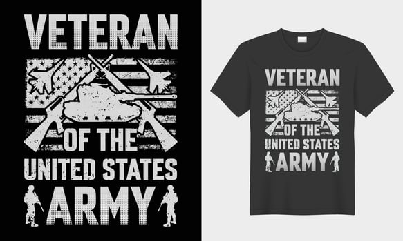 Veteran of the United States Army typogarphy vector t-shirt design
