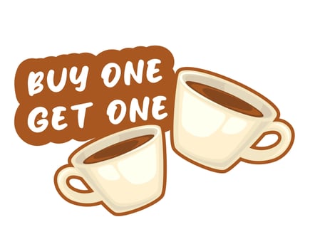 Buy one and get another for free, coffee shop vector