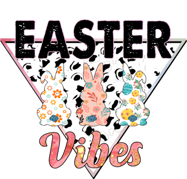 Easter Vibes Easter Day Sublimation Design, perfect on t shirts, mugs, signs, cards and much more png