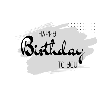 Happy birthday to you png transparent background. Happy birthday text.
