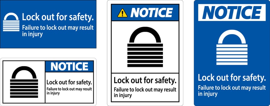 Notice Lock Out For Safety. Failure To Lock Out May Result In Injury Sign vector