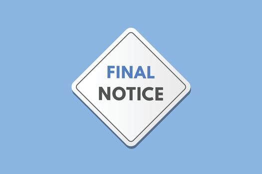 Final Notice text Button. Final Notice Sign Icon Label Sticker Web Buttons vector