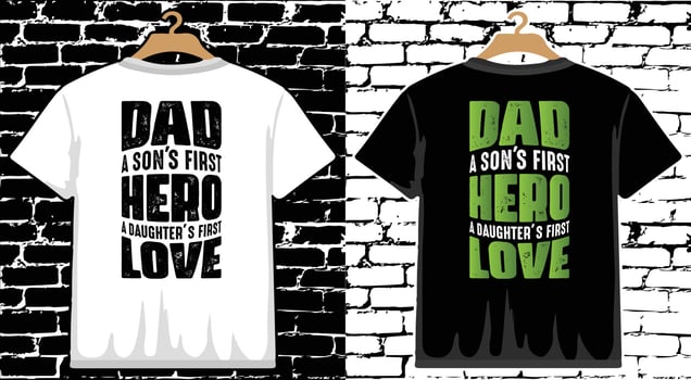 Father's Day T shirt Design, vector Father's Day T shirt  design, Dad shirt, Father typography T shirt design