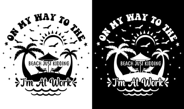 Custom Typography Vector Printable Summer Beach Quotes Design