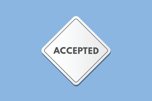 Accepted text Button. Accepted Sign Icon Label Sticker Web Buttons vector