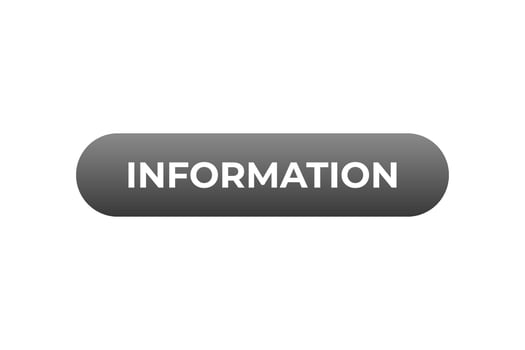 Information Button. Speech Bubble, Banner Label Information vector