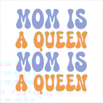 Mom is a queen. Mother's day retro typography design vector