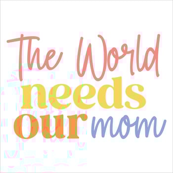 The world needs our mom. Mother's day retro typography t-shirt design vector